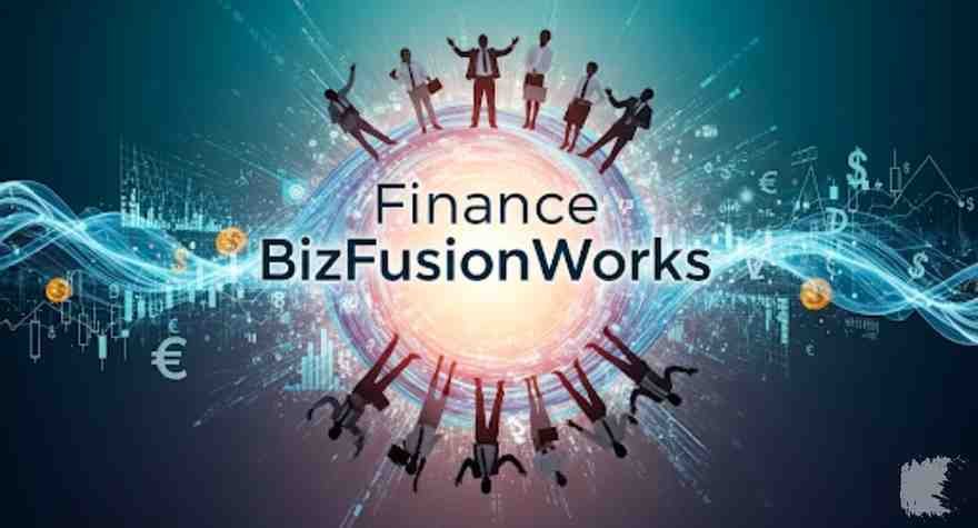 Finance Bizfusionworks: The Future of Smart Business Financial Solutions 3 finance bizfusionworks