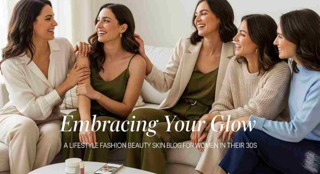 lifestyle fashion beauty skin blog 30s